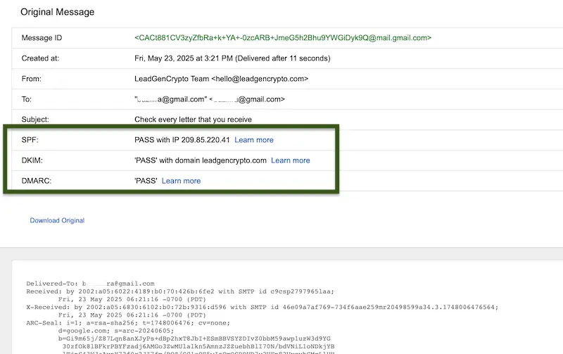 A valid email will show PASS status for SPF, DKIM, and DMARC Example of SPF, DKIM, and DMARC with Pass statuses